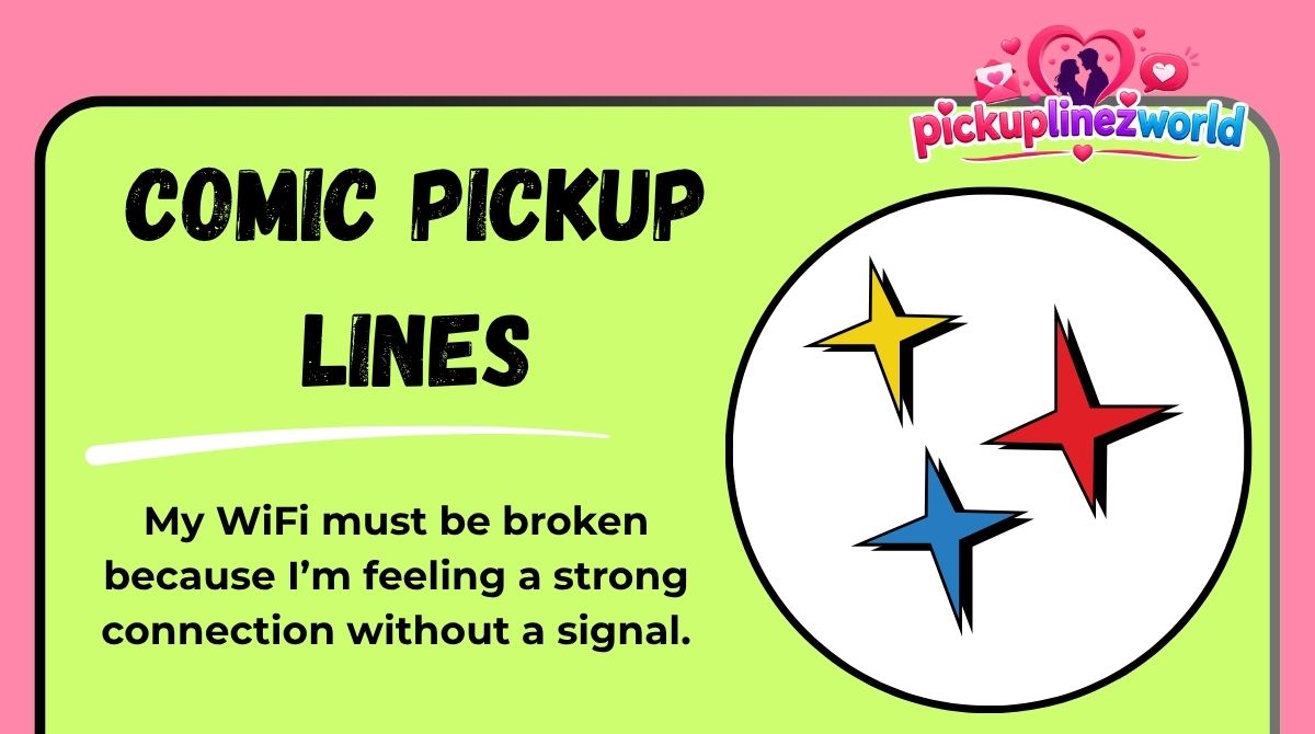 Comic Pickup Lines