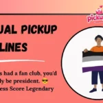Asexual Pickup Lines