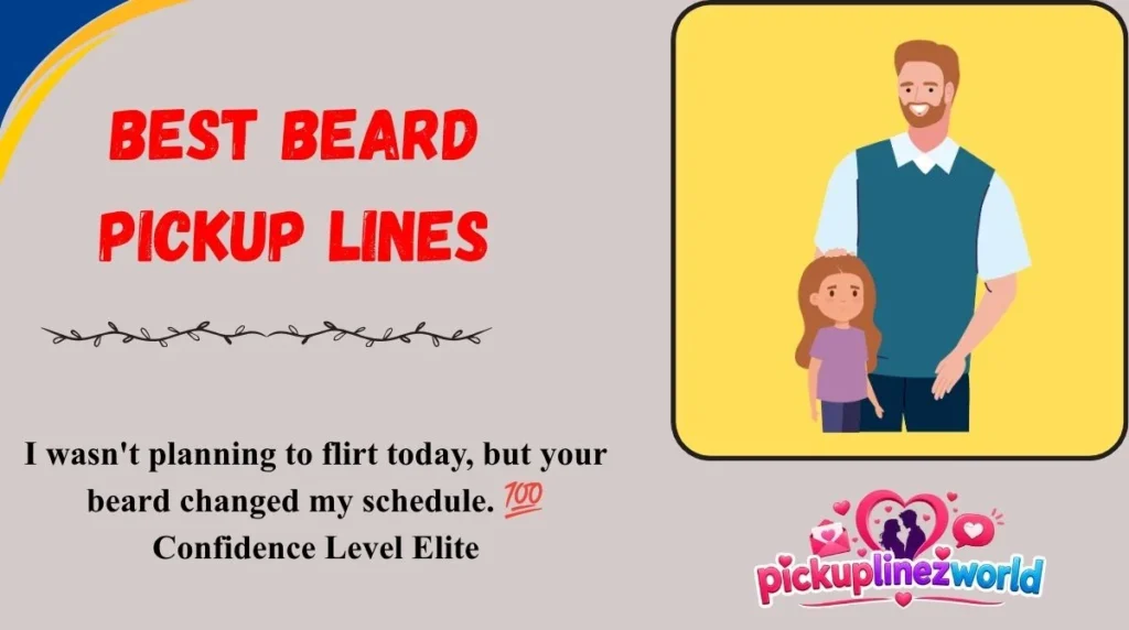 Best Beard Pickup Lines