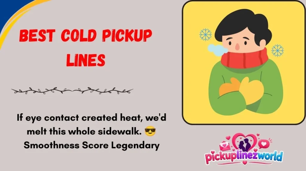 Best Cold Pickup Lines