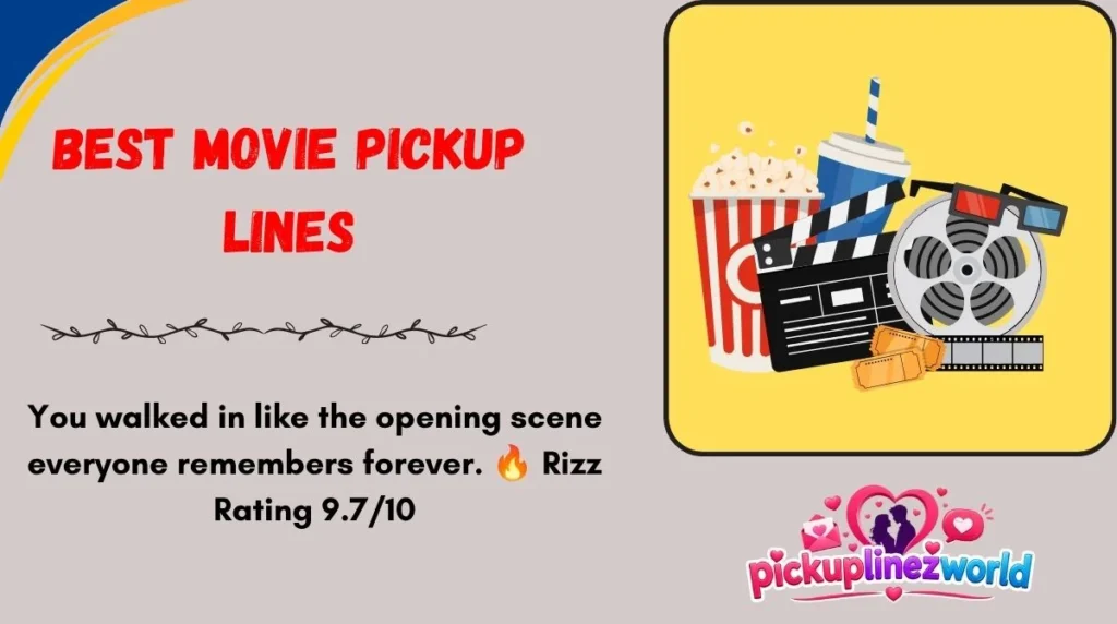 Best Movie Pickup Lines