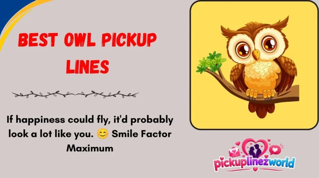 Best Owl Pickup Lines