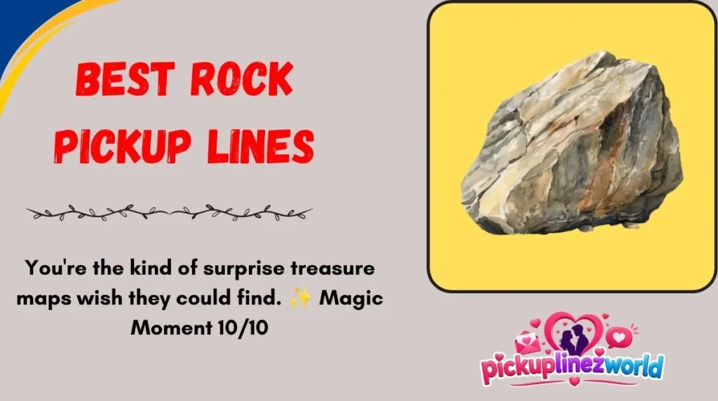 Best Rock Pickup Lines