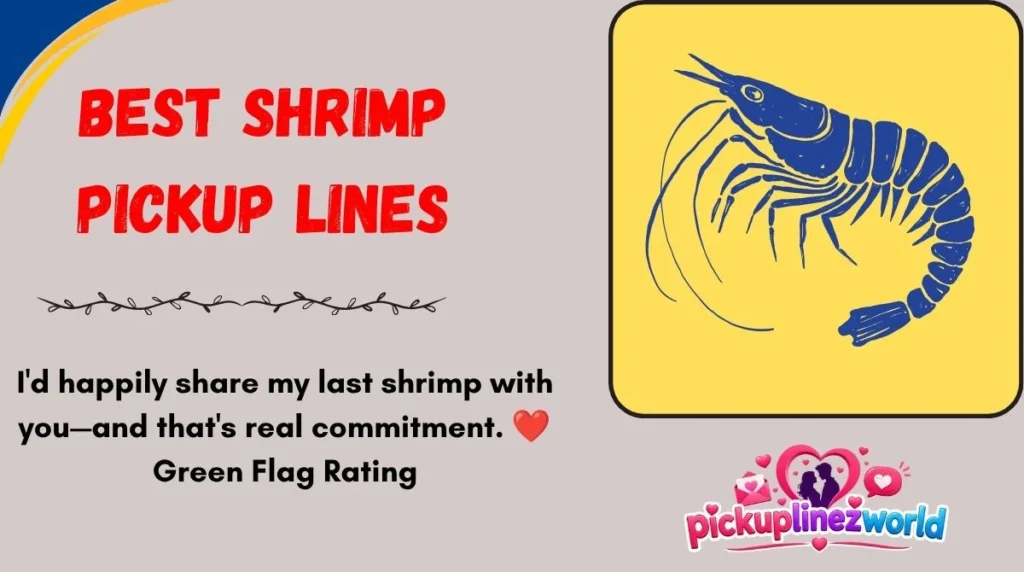 Best Shrimp Pickup Lines