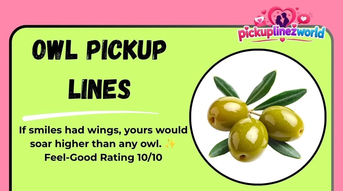Olive Pickup Lines