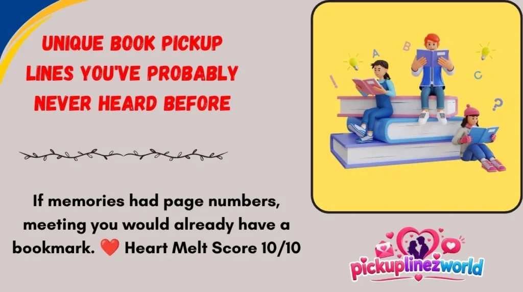 Unique Book Pickup Lines You've Probably Never Heard Before