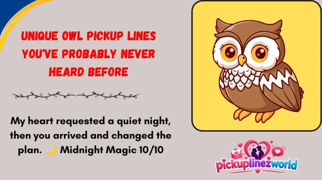 Unique Owl Pickup Lines You've Probably Never Heard Before