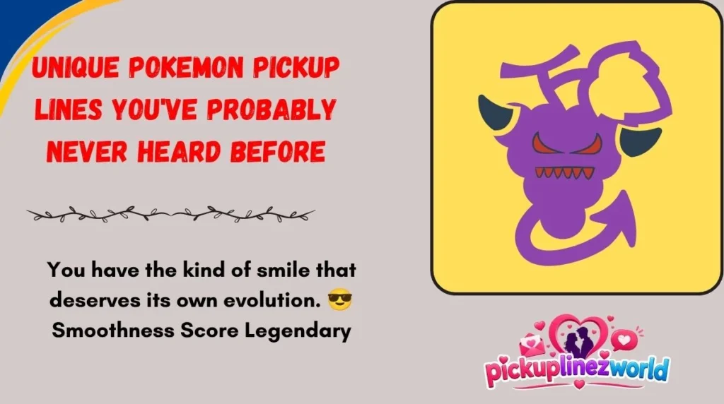Unique Pokemon Pickup Lines You've Probably Never Heard Before