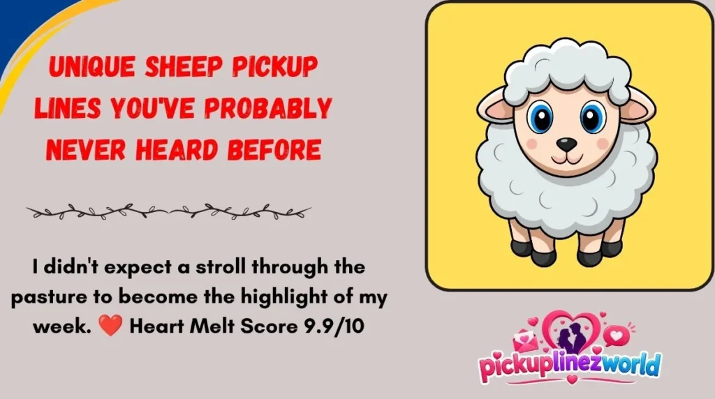 Unique Sheep Pickup Lines You've Probably Never Heard Before