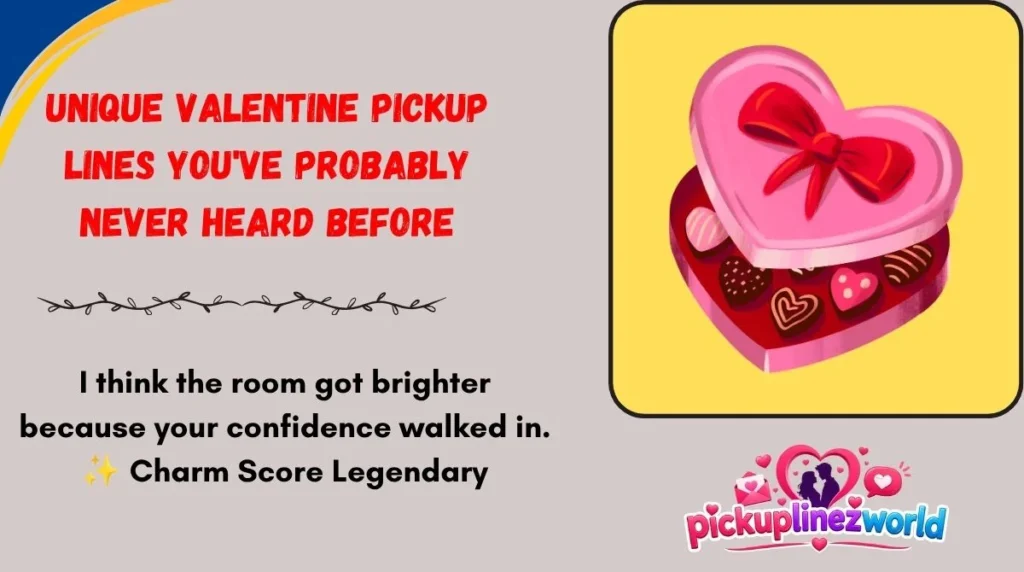 Unique Valentine Pickup Lines You've Probably Never Heard Before