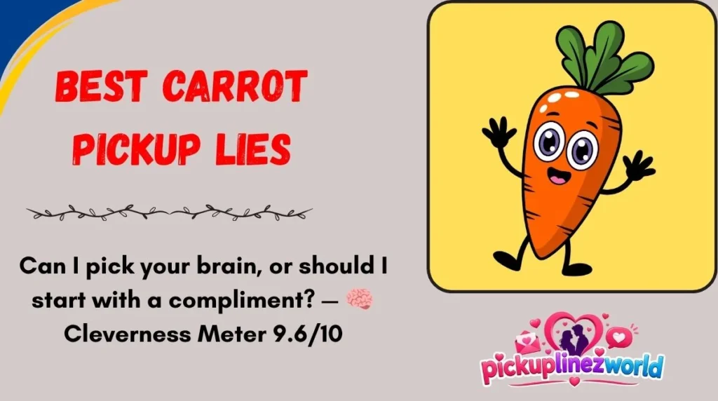 Best Carrot Pickup Lies