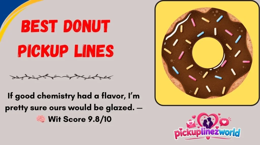 Best Donut Pickup Lines
