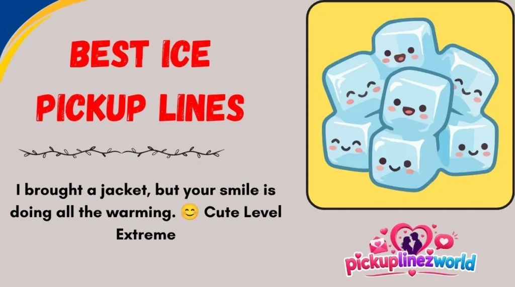 Best Ice Pickup Lines