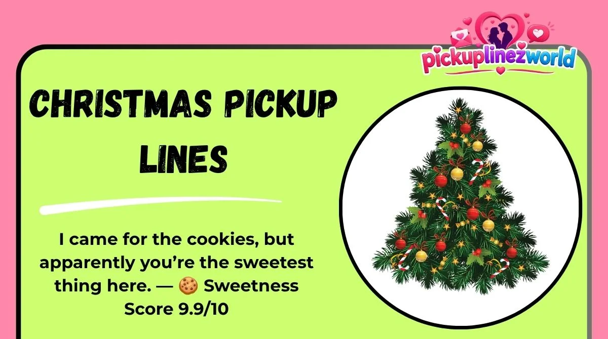 Christmas Pickup Lines