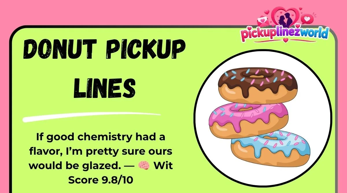 Donut Pickup Lines
