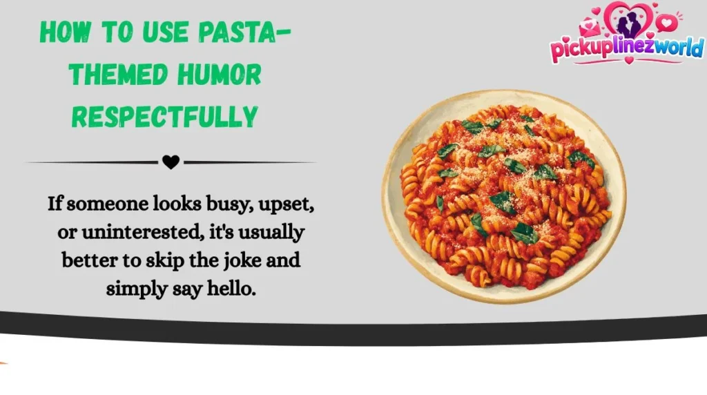 How to Use Pasta-Themed Humor Respectfully