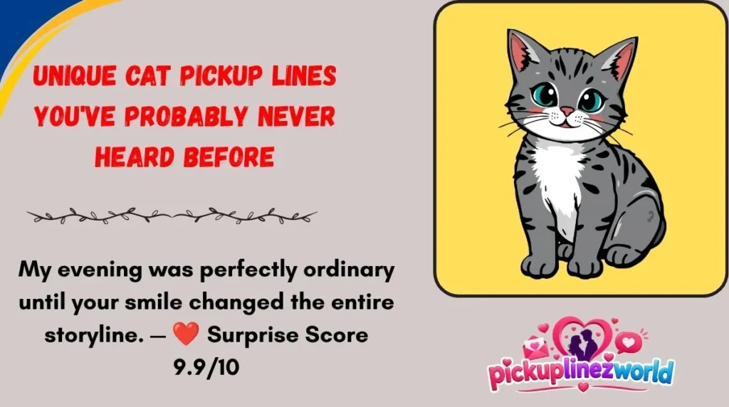 Unique Cat Pickup Lines You've Probably Never Heard Before