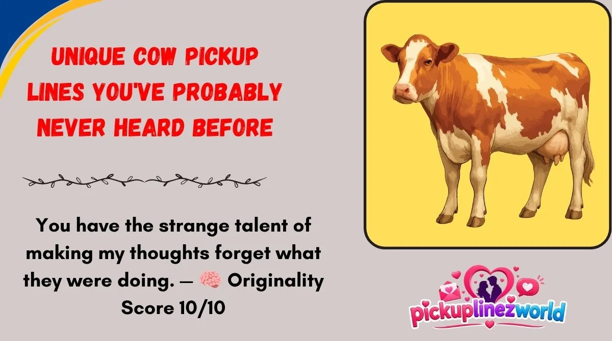 Unique Cow Pickup Lines You've Probably Never Heard Before