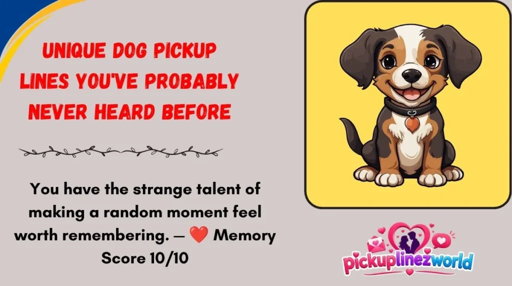 Unique Dog Pickup Lines You've Probably Never Heard Before