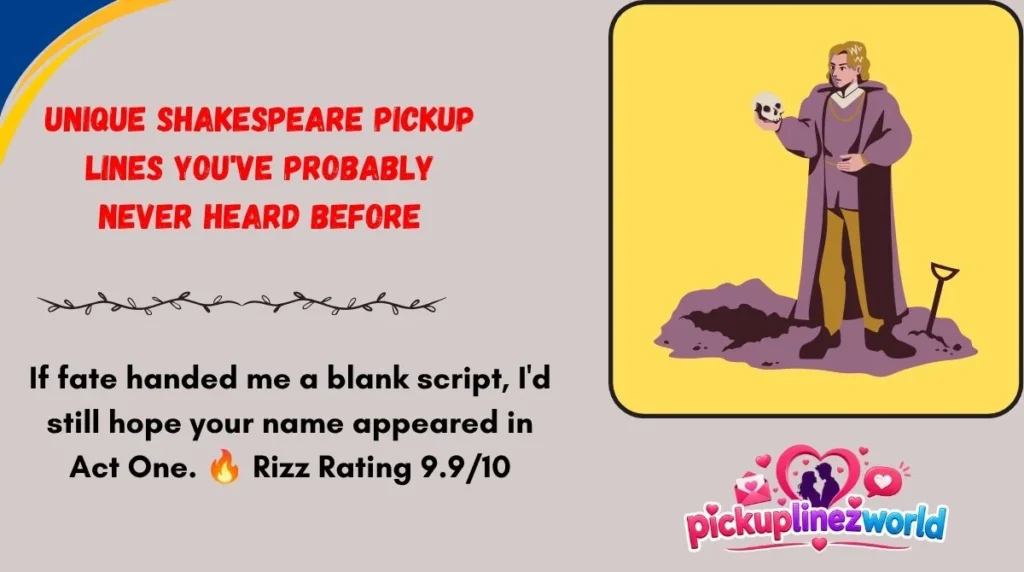 Unique Shakespeare Pickup Lines You've Probably Never Heard Before